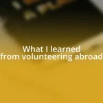 What I learned from volunteering abroad