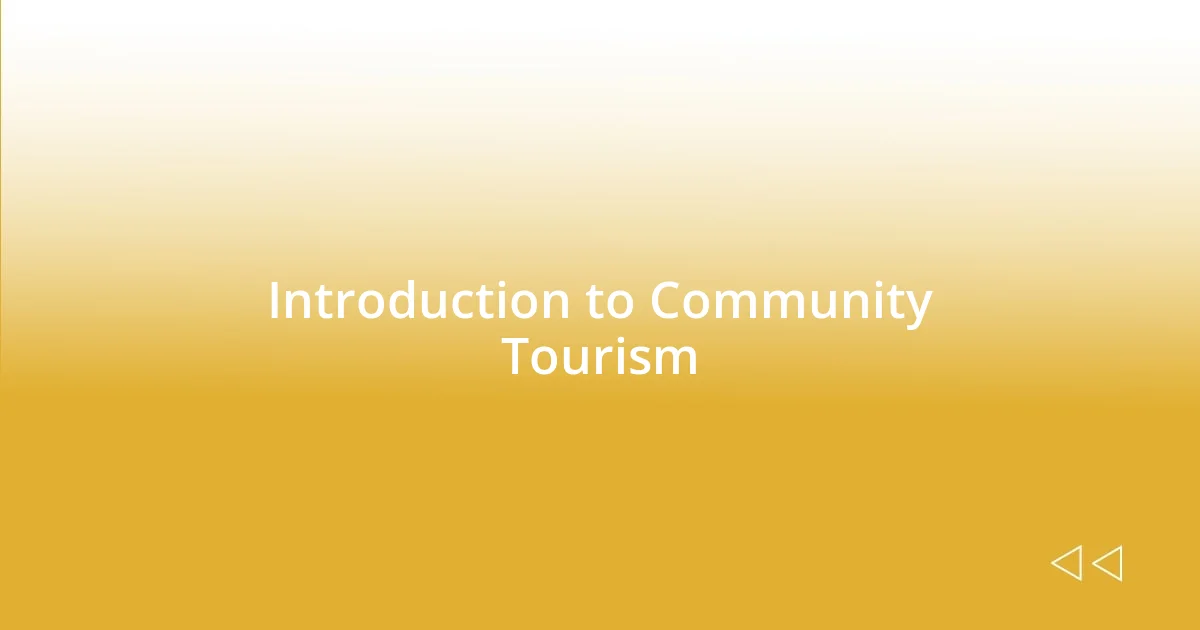 Introduction to Community Tourism